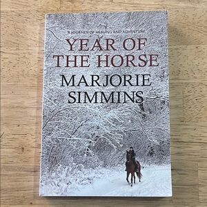 Year of the Horse by Marjorie Simmins A Journey of Healing and Adventure